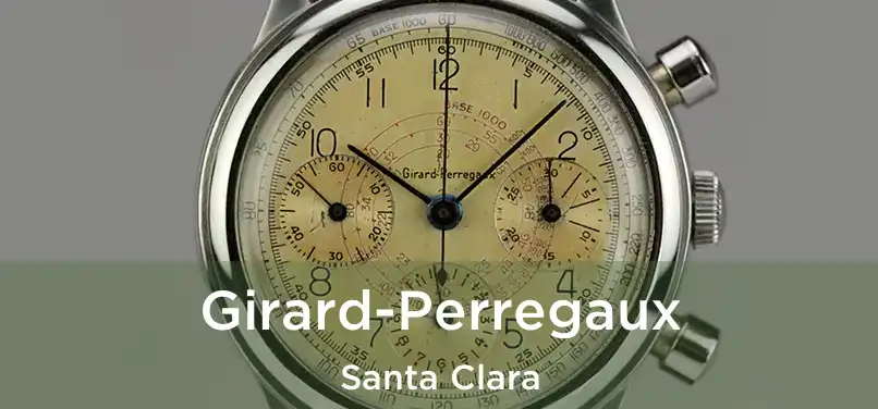 Girard-Perregaux Santa Clara