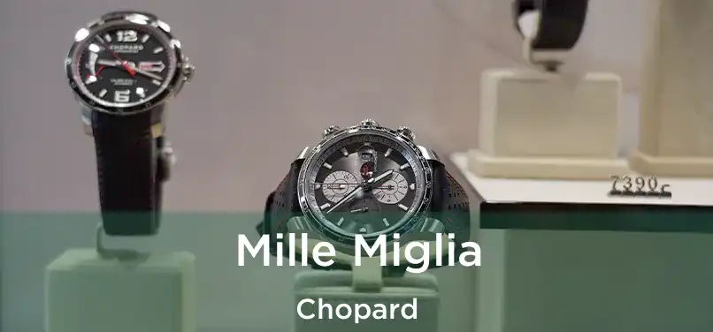 Mille Miglia Chopard