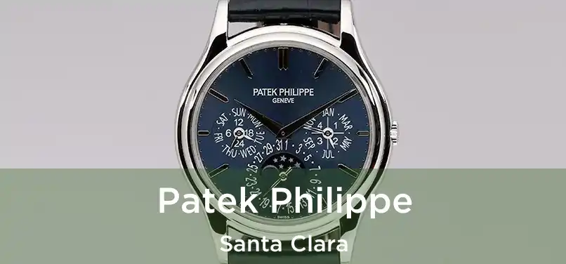 Patek Philippe Santa Clara